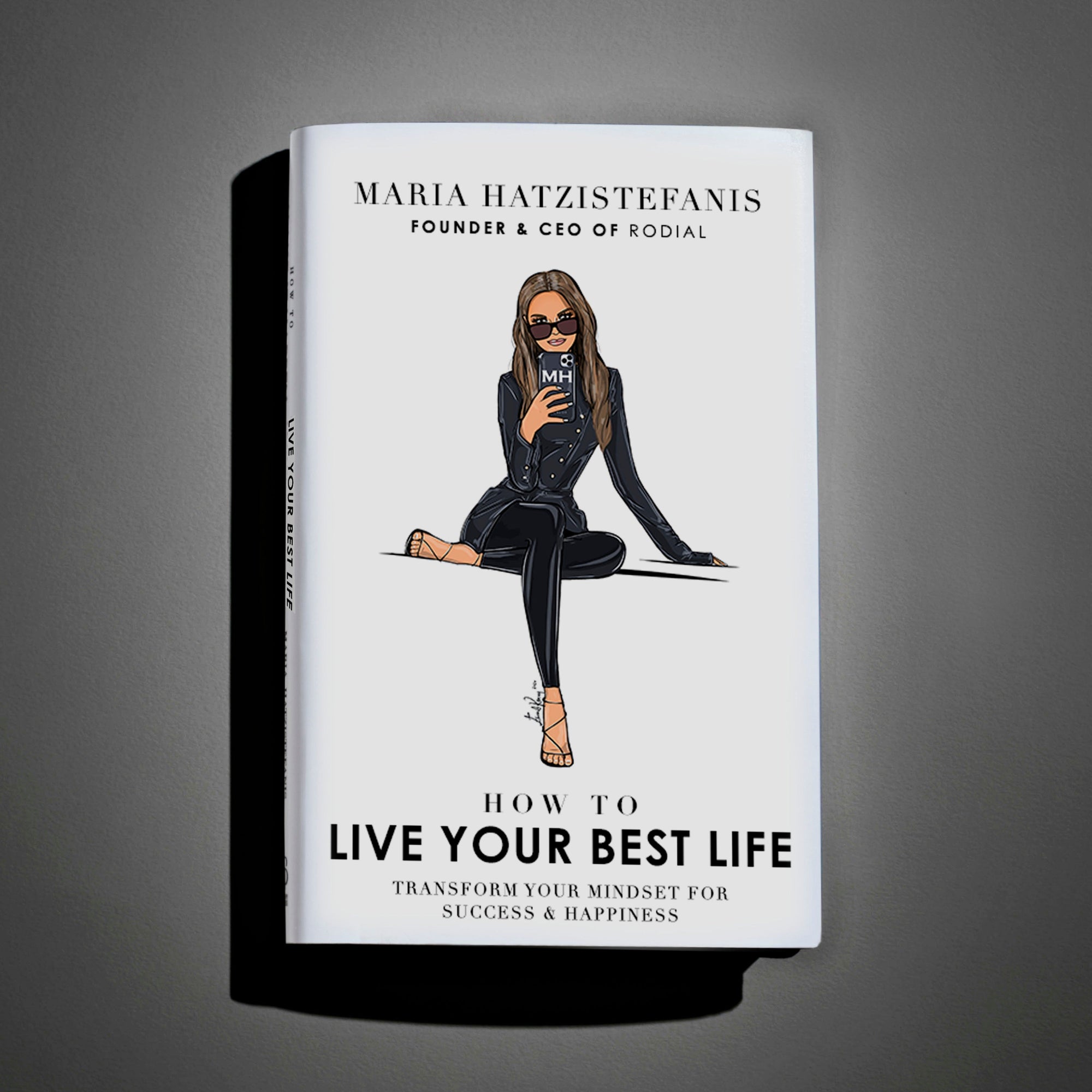 How to Live Your Best Life' von 'Maria Hatzistefanis' - 'Gebundene Ausgabe'  - '978-1-5291-4845-9