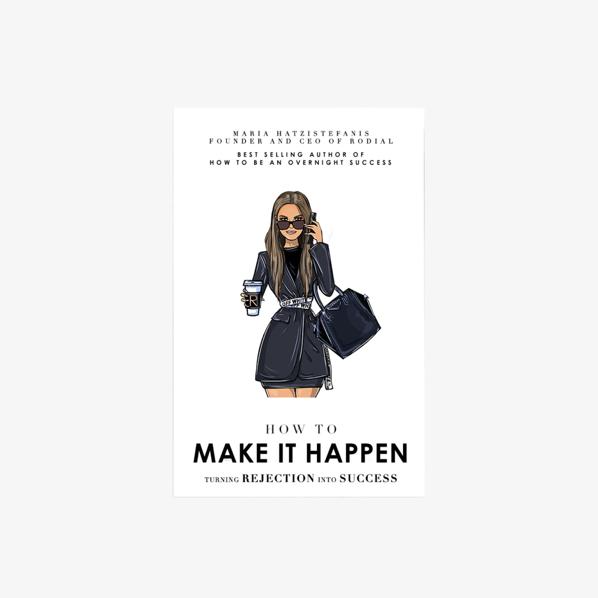How To Make It Happen Book by Rodial